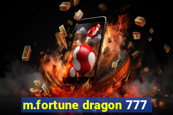 m.fortune dragon 777